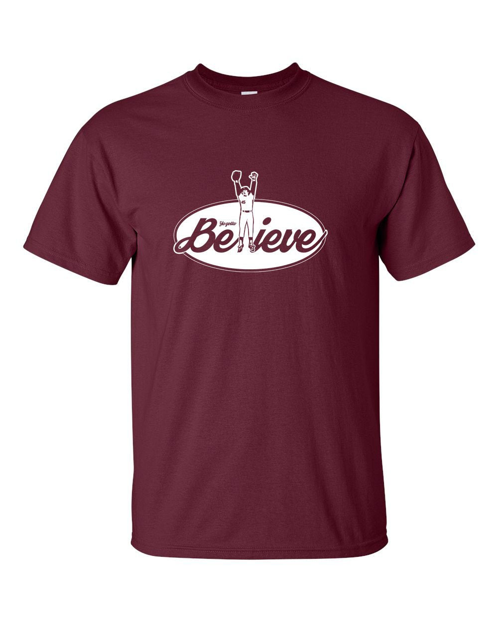 Believe Mens/Unisex T-Shirt
