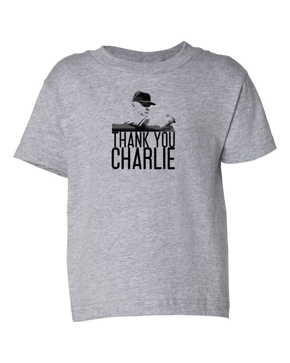 Thank You Charlie TODDLER T-Shirt