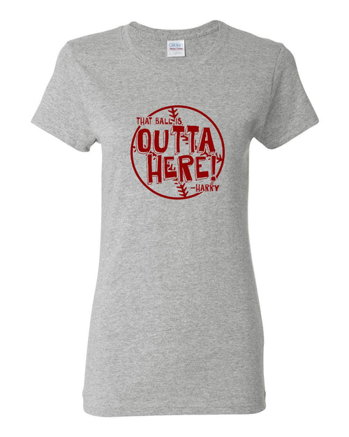 It's Outta Here (Version 2) LADIES Missy-Fit T-Shirt