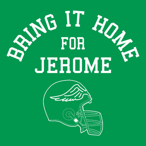 Bring it Home For Jerome