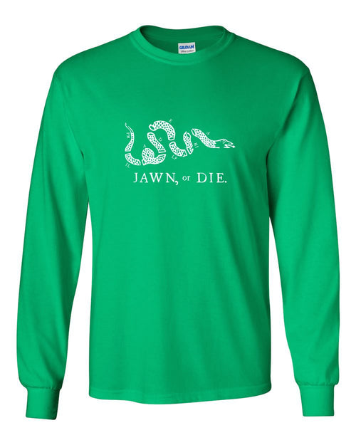 Jawn or Die White Ink MENS Long Sleeve Heavy Cotton T-Shirt