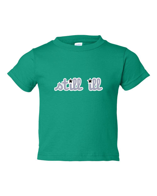 Still Ill Football TODDLER T-Shirt