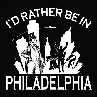 I'd Rather Be In Philly