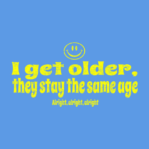 I Get Older