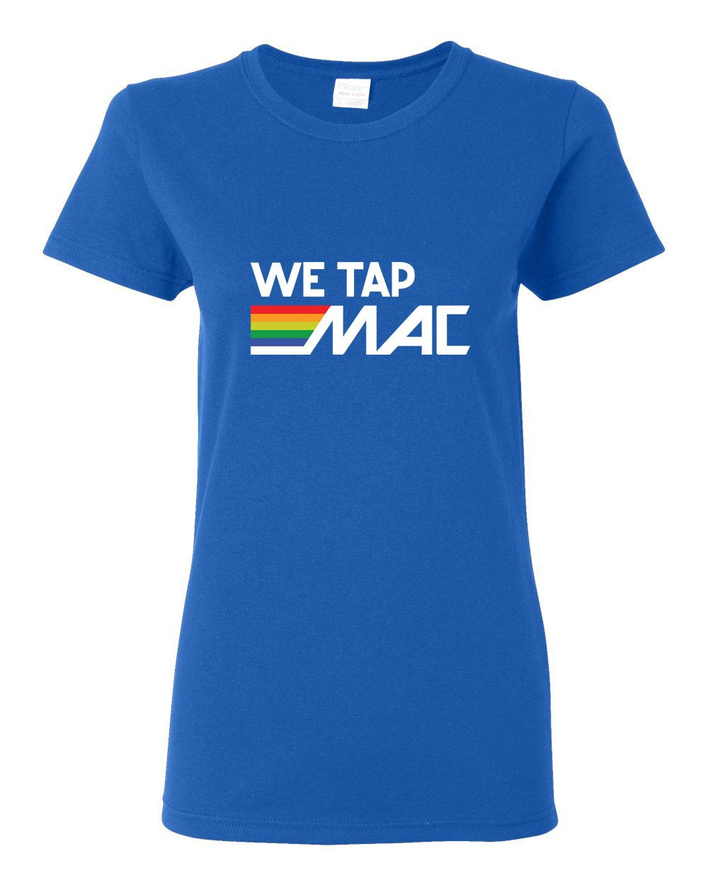 We Tap Mac LADIES Missy-Fit T-Shirt